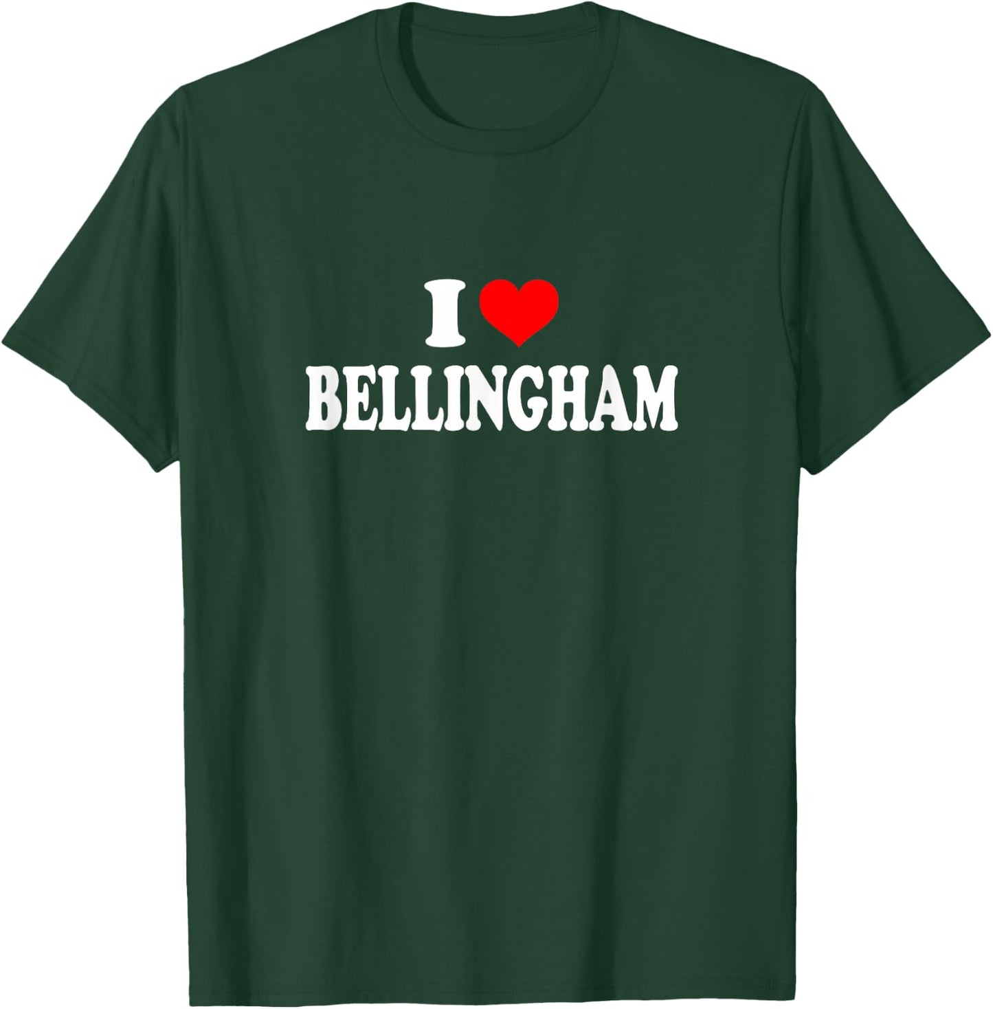 Bellingham - I Love Bellingham Small T-Shirt - T-Shirt | Forest