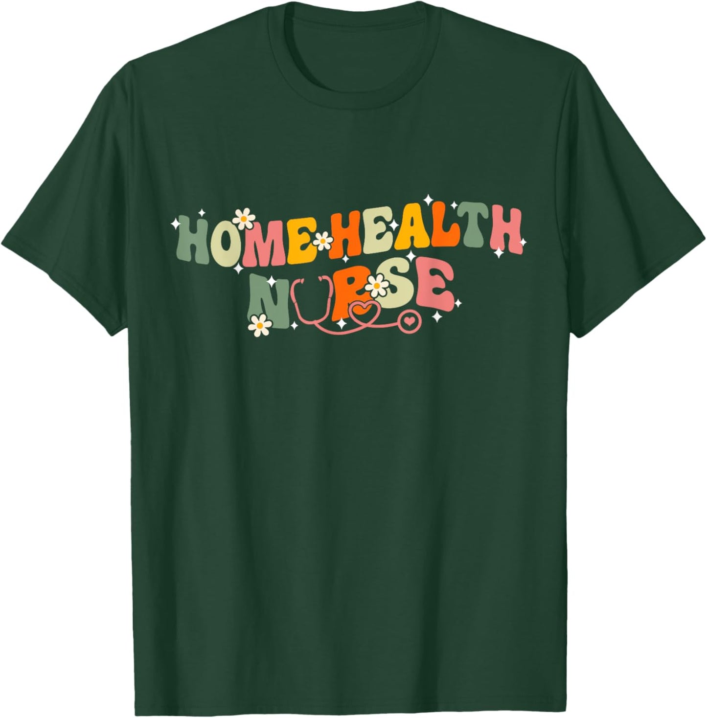 Home health Nurse Groovy Home health care Nursing T-Shirt - T-Shirt | Forest