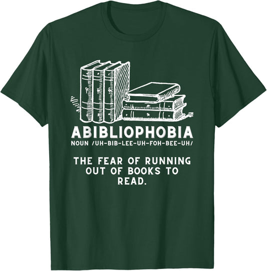 Abibliophobia - Funny Reading Bookworm Reader T-Shirt - T-Shirt | Forest
