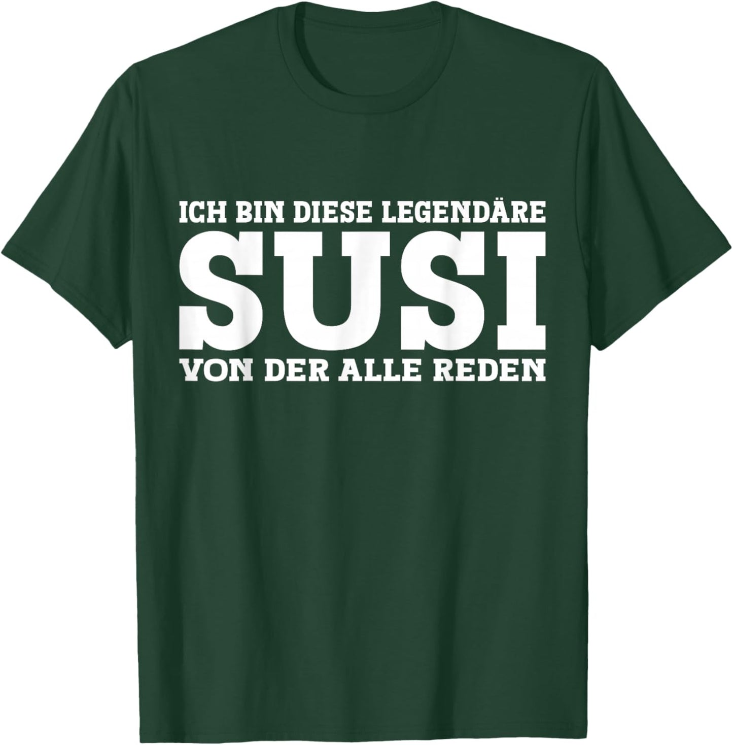 Susi - Lustiges Vorname Frauen Namen Spruch Susi T-Shirt - T-Shirt | Forest