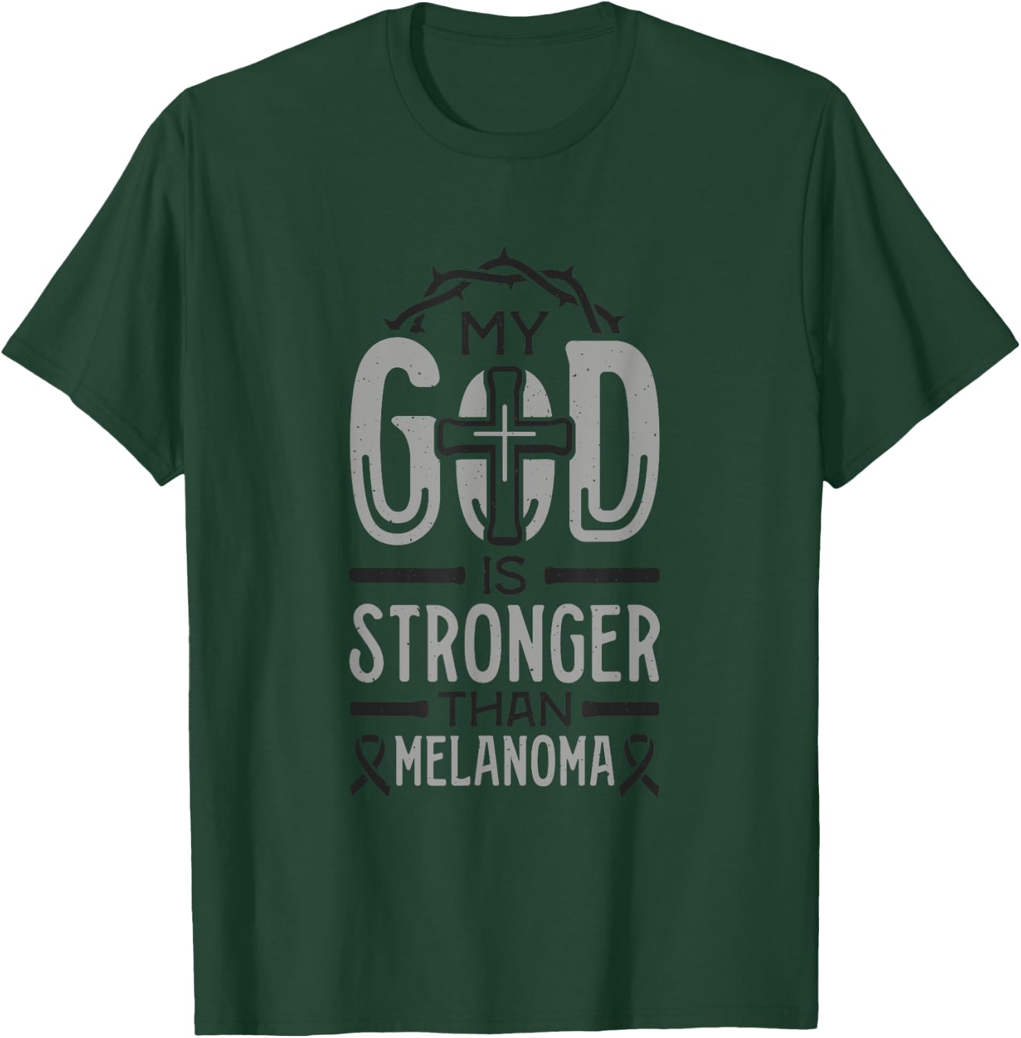 My God is Stronger Than Melanoma Survivor T-Shirt - T-Shirt | Forest