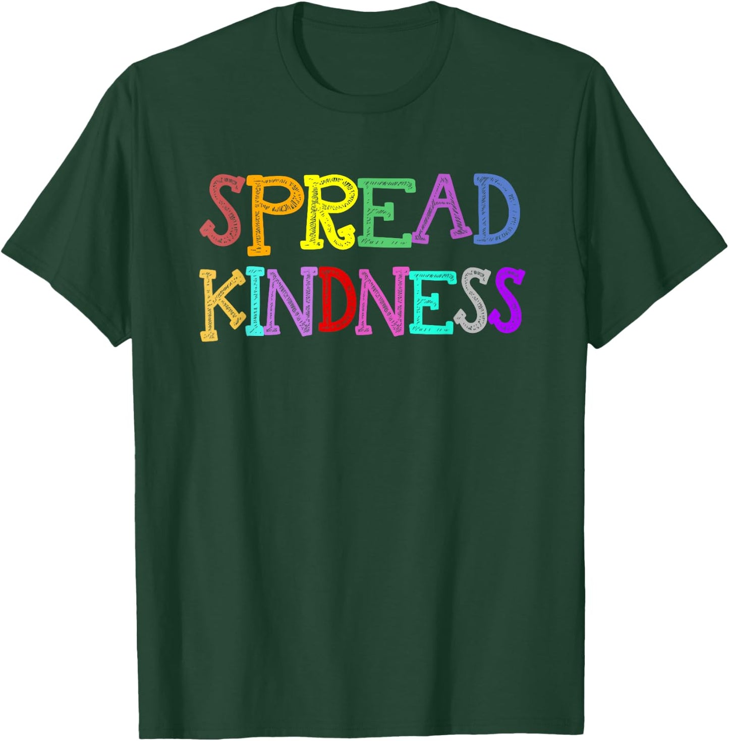 Anti-Bullying Spread Kindness Love Peace T-Shirt - T-Shirt | Forest