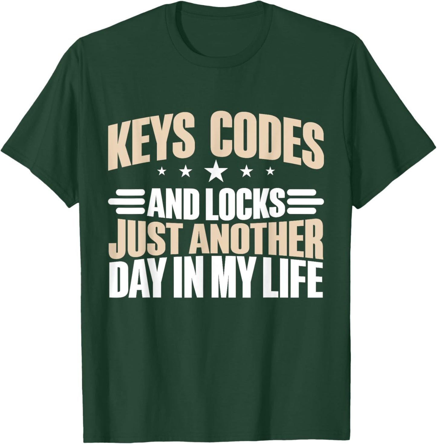 Key Codes and Locks just another Day in my Life Locksmith T-Shirt - T-Shirt | Forest