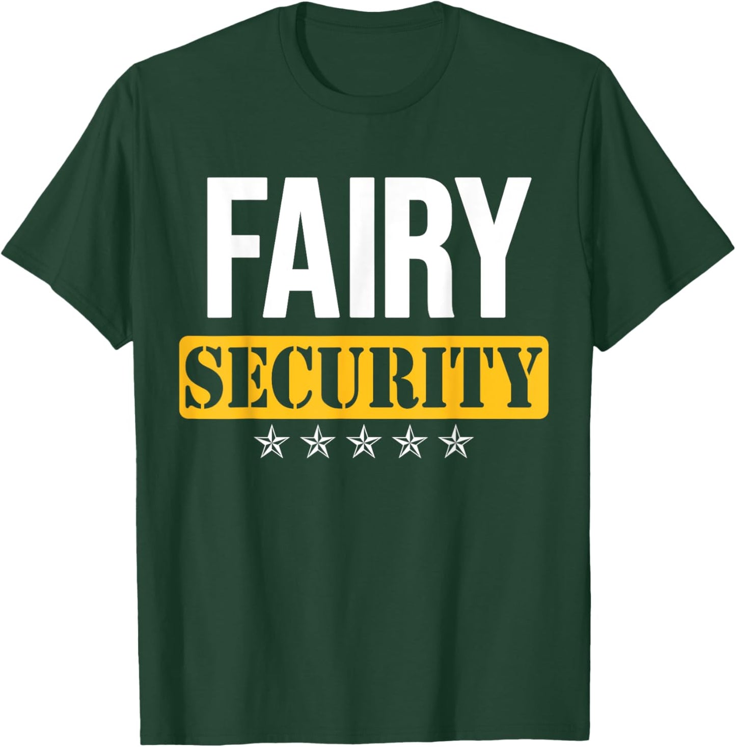 Fairy Security Birthday Family Dad Mom Halloween Costume T-Shirt - T-Shirt | Forest