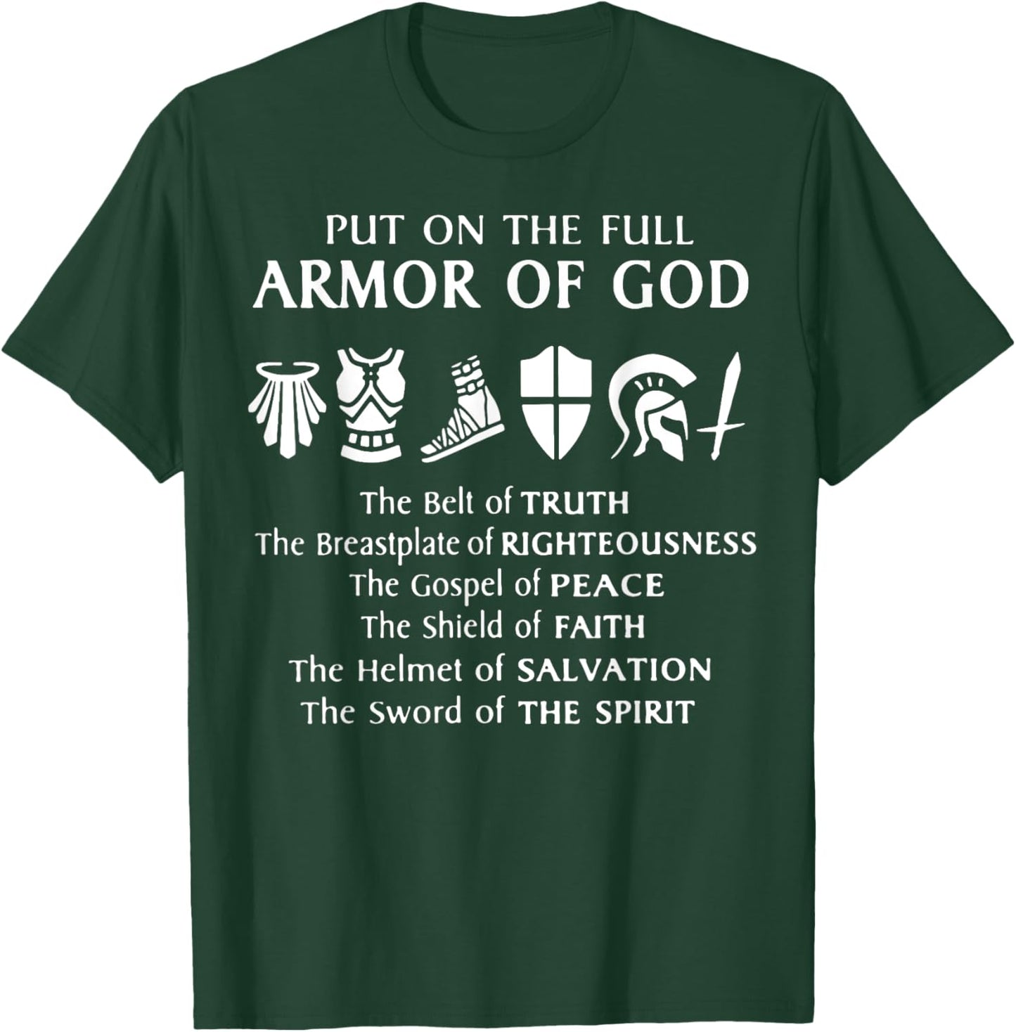 Put On The Full Armor Of God T-Shirt - T-Shirt | Forest