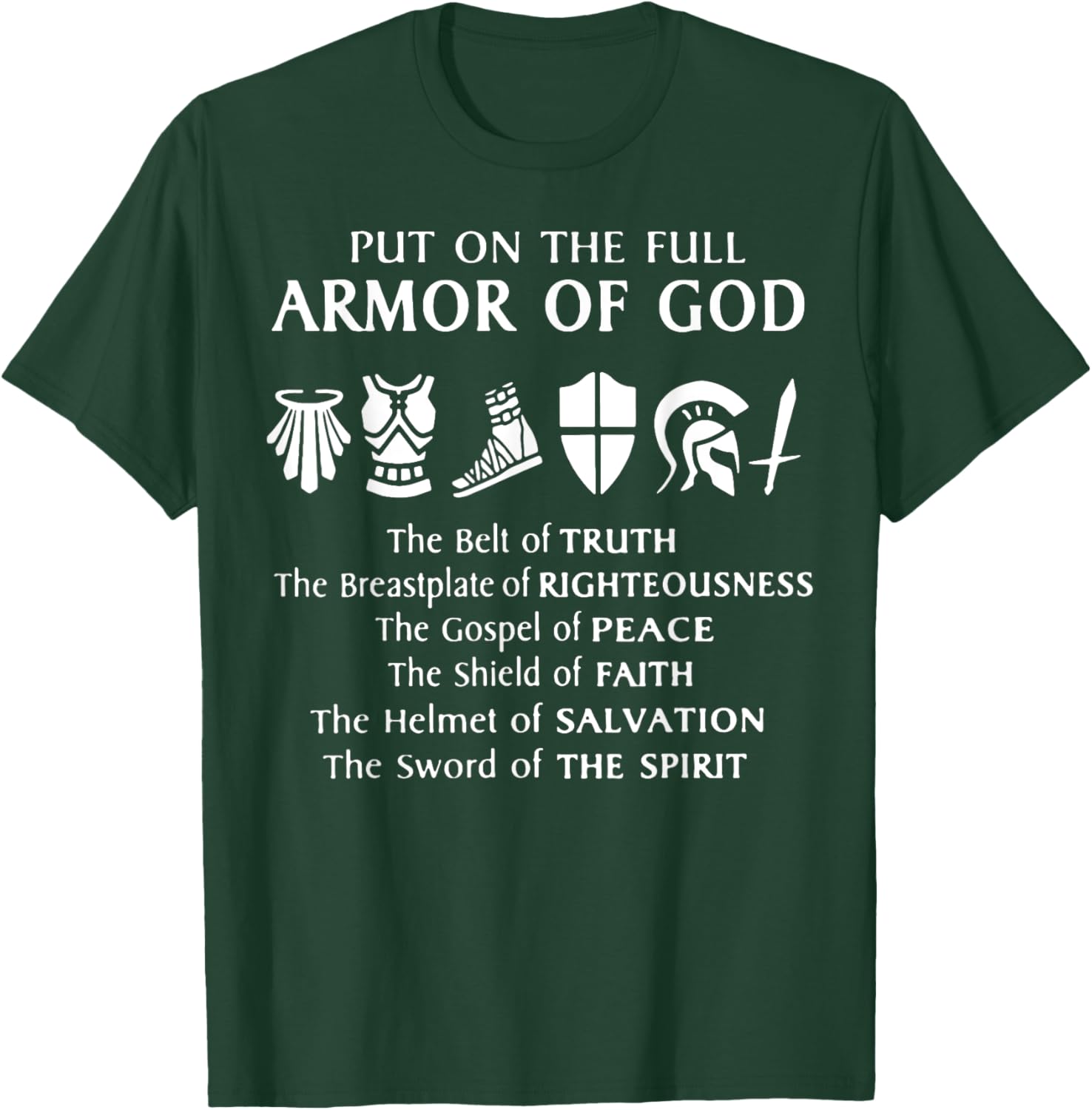 Put On The Full Armor Of God T-Shirt - T-Shirt | Forest