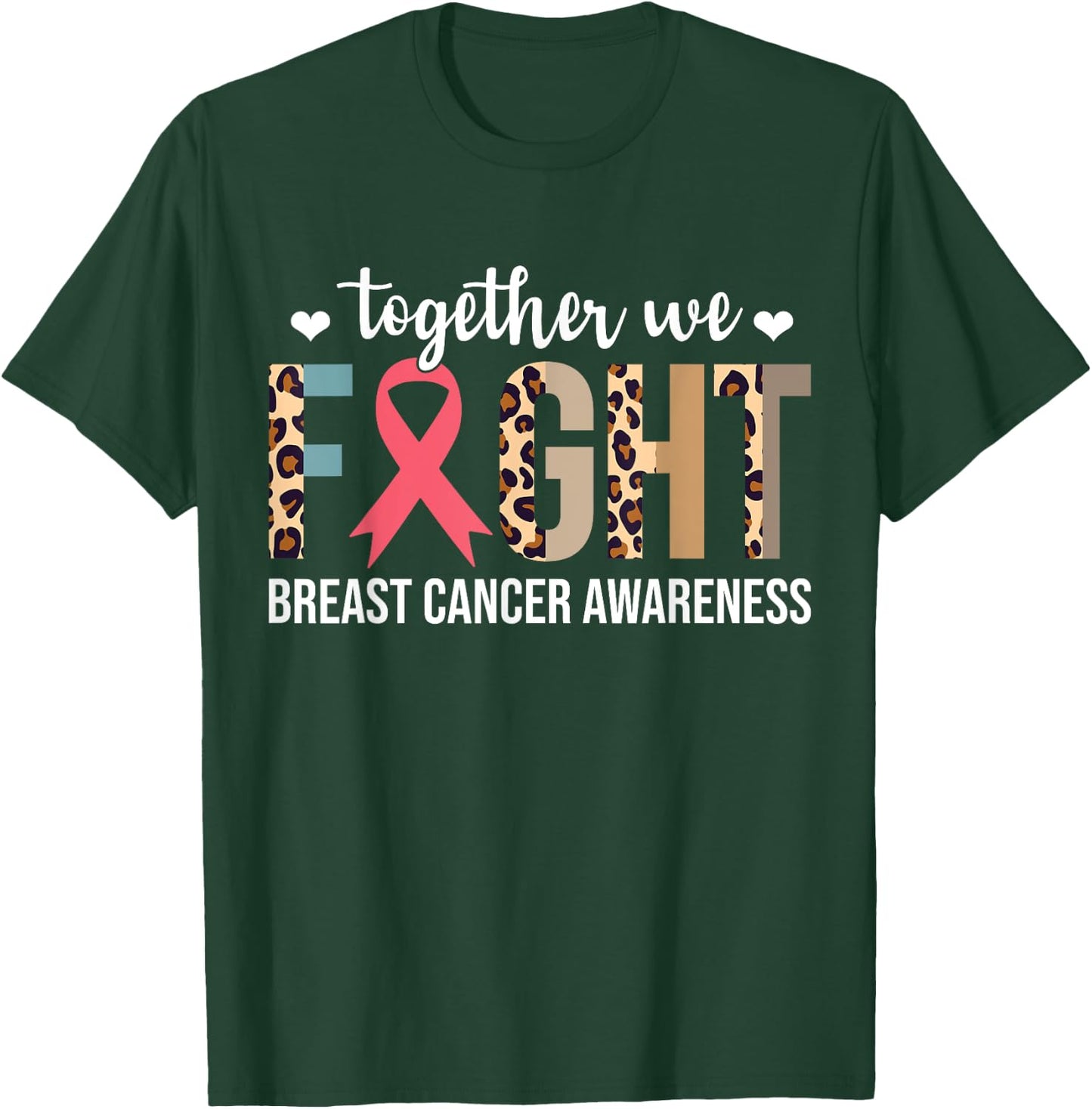 Together We Fight Breast Cancer Awareness Leopard Warrior T-Shirt - T-Shirt | Forest