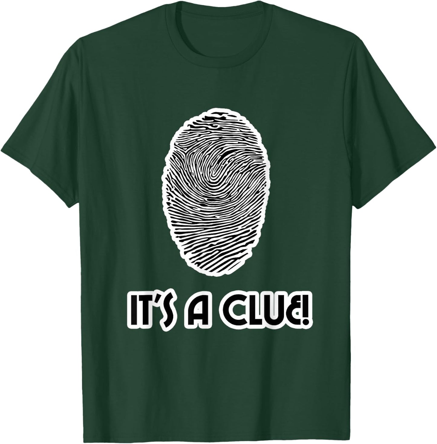 Detective design - It's a Clue T-Shirt - T-Shirt | Forest