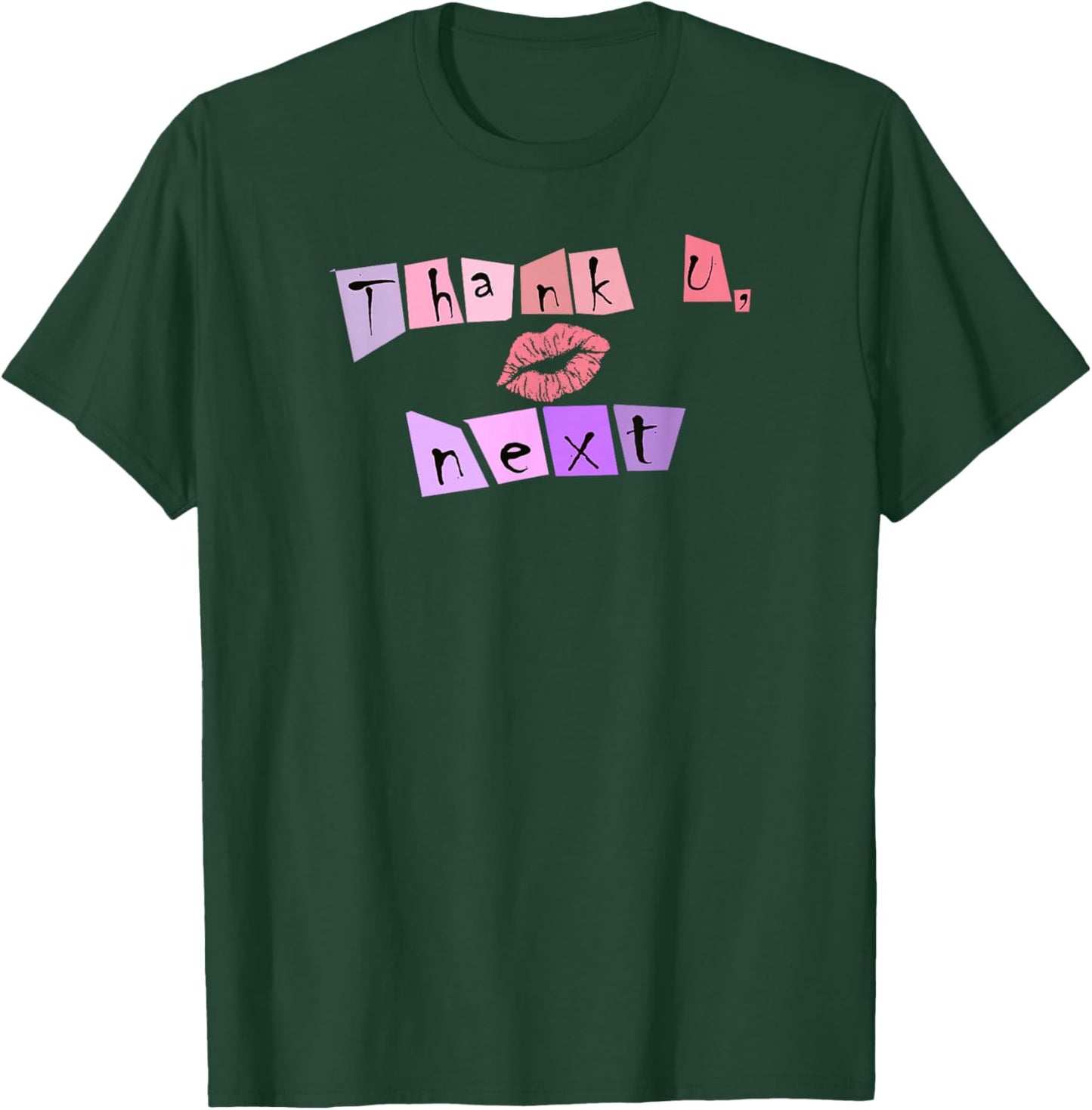 Thank U Next T-Shirt - T-Shirt | Forest