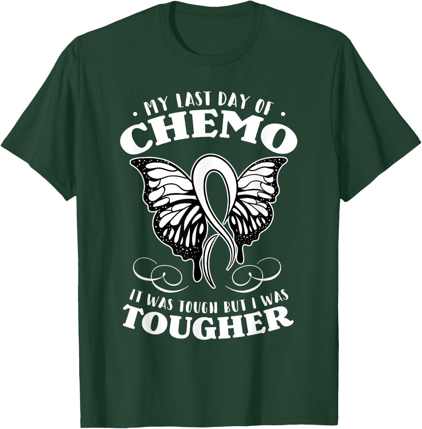 My Last Day Of Chemo Shirt Chemotherapy Butterfly Gift T-Shirt - T-Shirt | Forest
