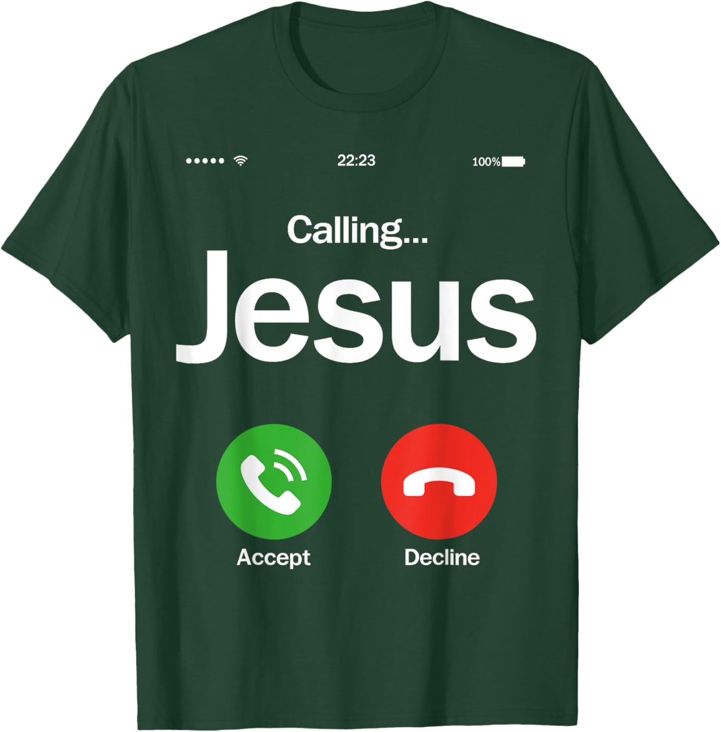 Jesus Is Calling Christian Trust In God Christian Theme T-Shirt - T-Shirt | Forest