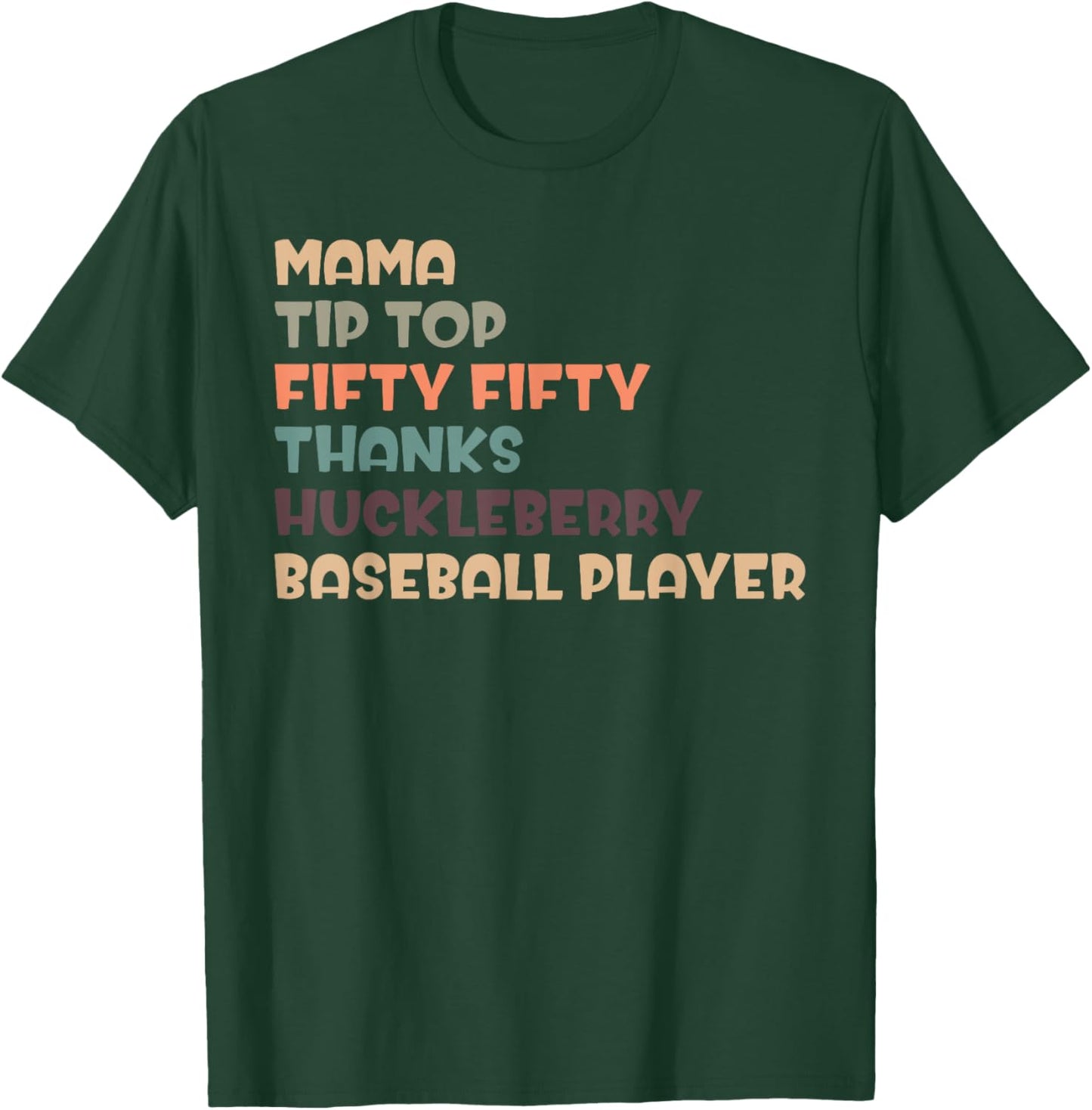 Mama Tip Top Fifty Thanks Huckleberry Neuro Nurse Stroke T-Shirt - T-Shirt | Forest