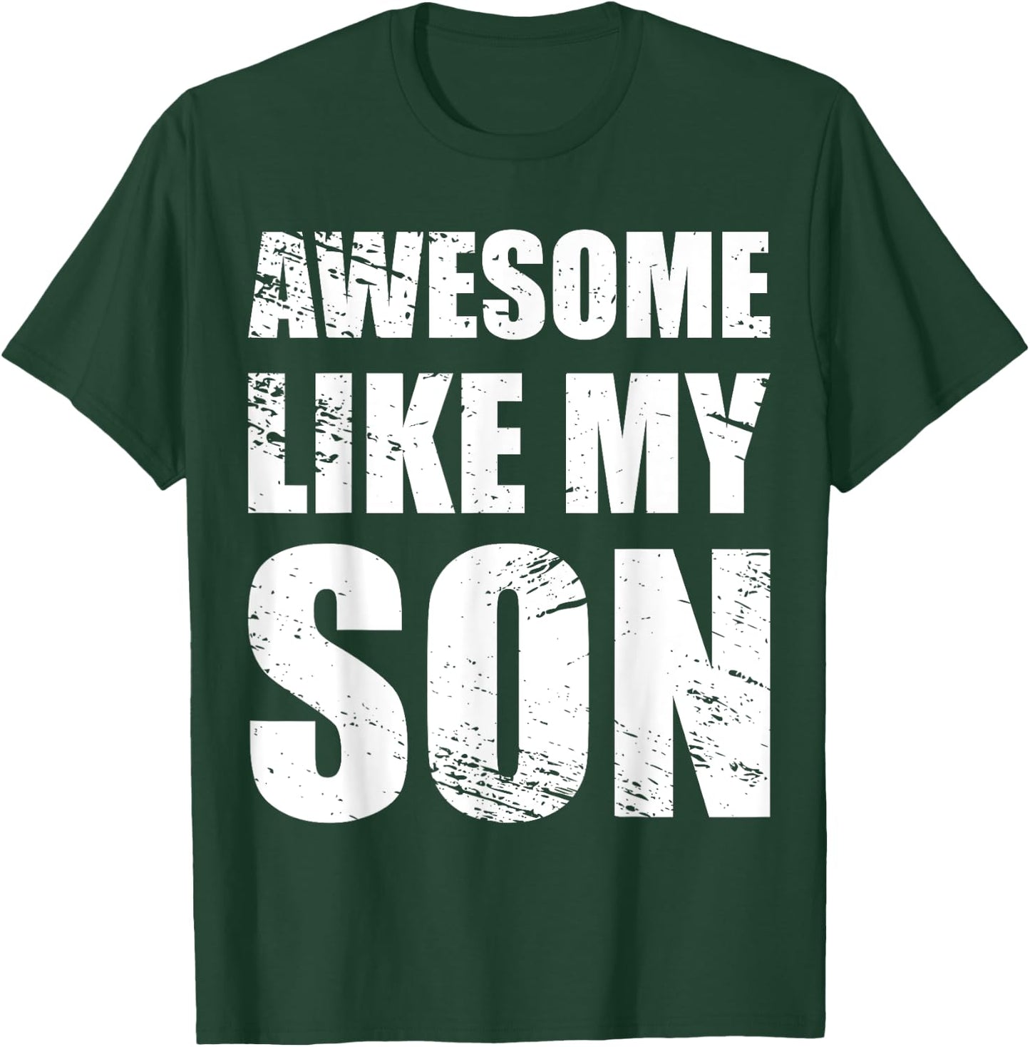 Awesome Like My SonS Parents' Day Gift T-Shirt - T-Shirt | Forest