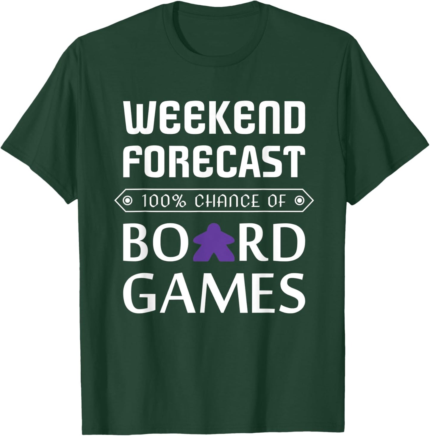 Purple Meeple Weekend Forecast 100% Chance Of Board Games T-Shirt - T-Shirt | Forest
