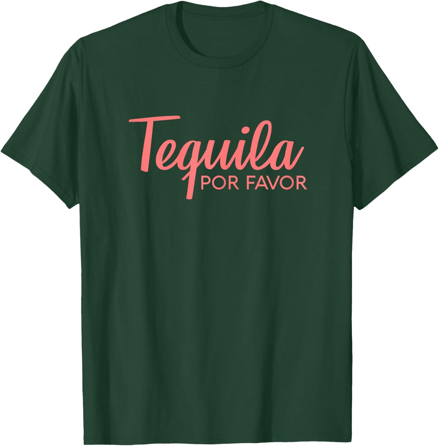 TEQUILA POR FAVOR Shirt | Cinco De Mayo Drinking T-Shirt - T-Shirt | Forest