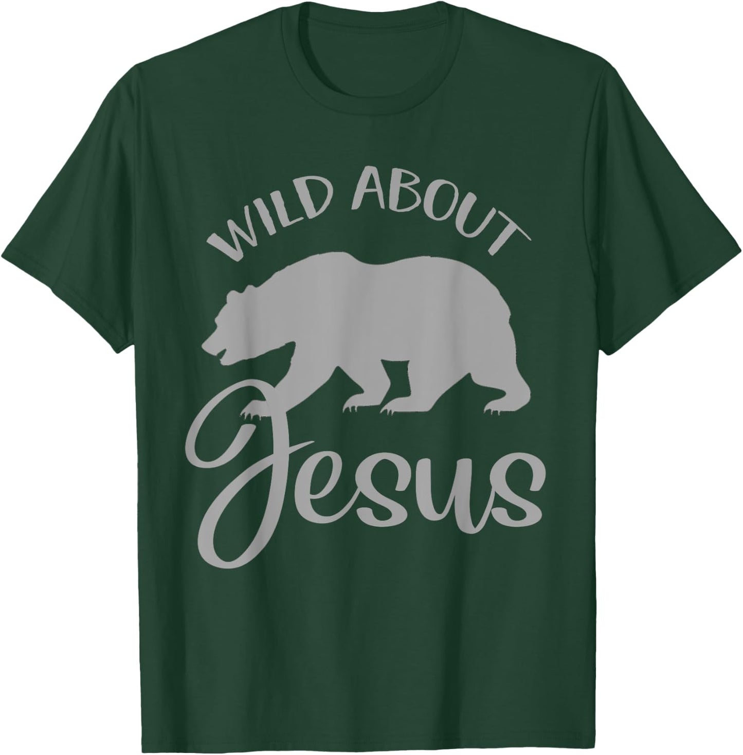 Wild About Jesus Shirt VBS Christian Religious Gift Bear T-Shirt - T-Shirt | Forest