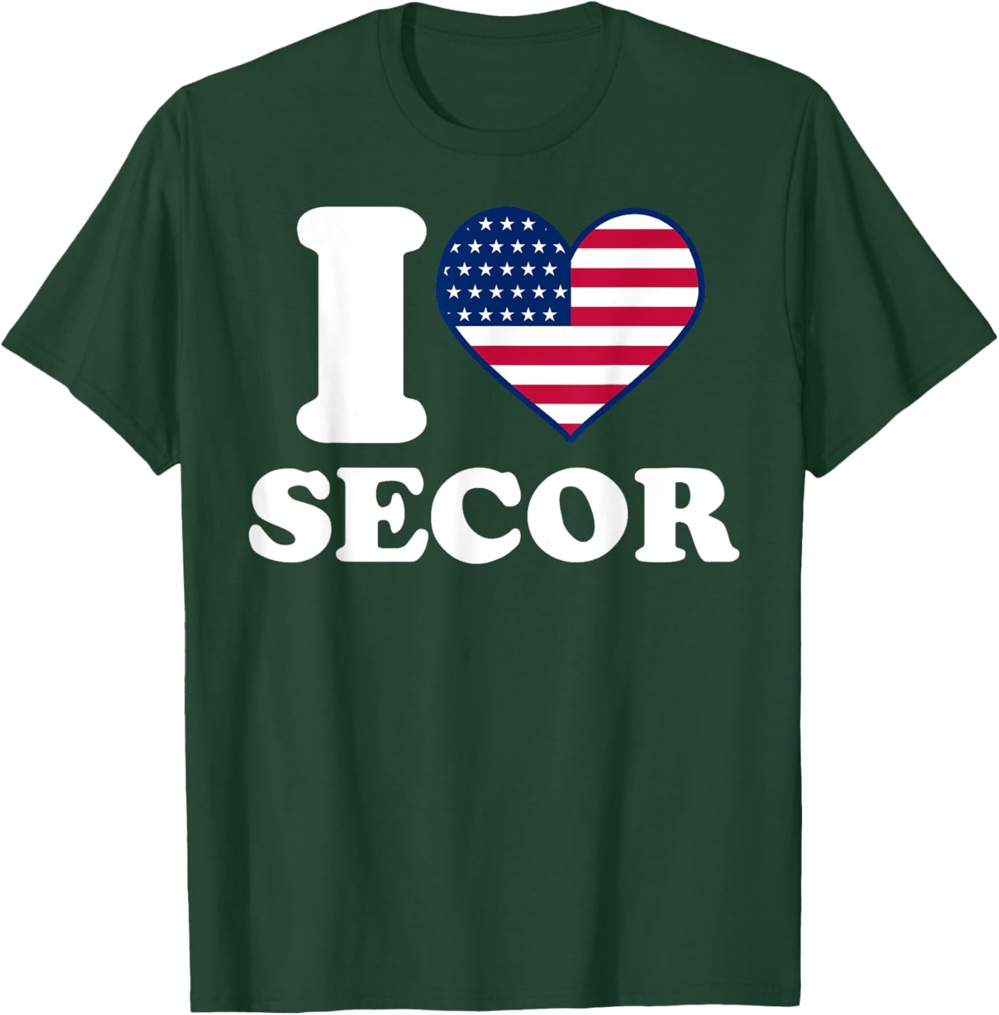 I love Secor I heart Secor T-Shirt - T-Shirt | Forest