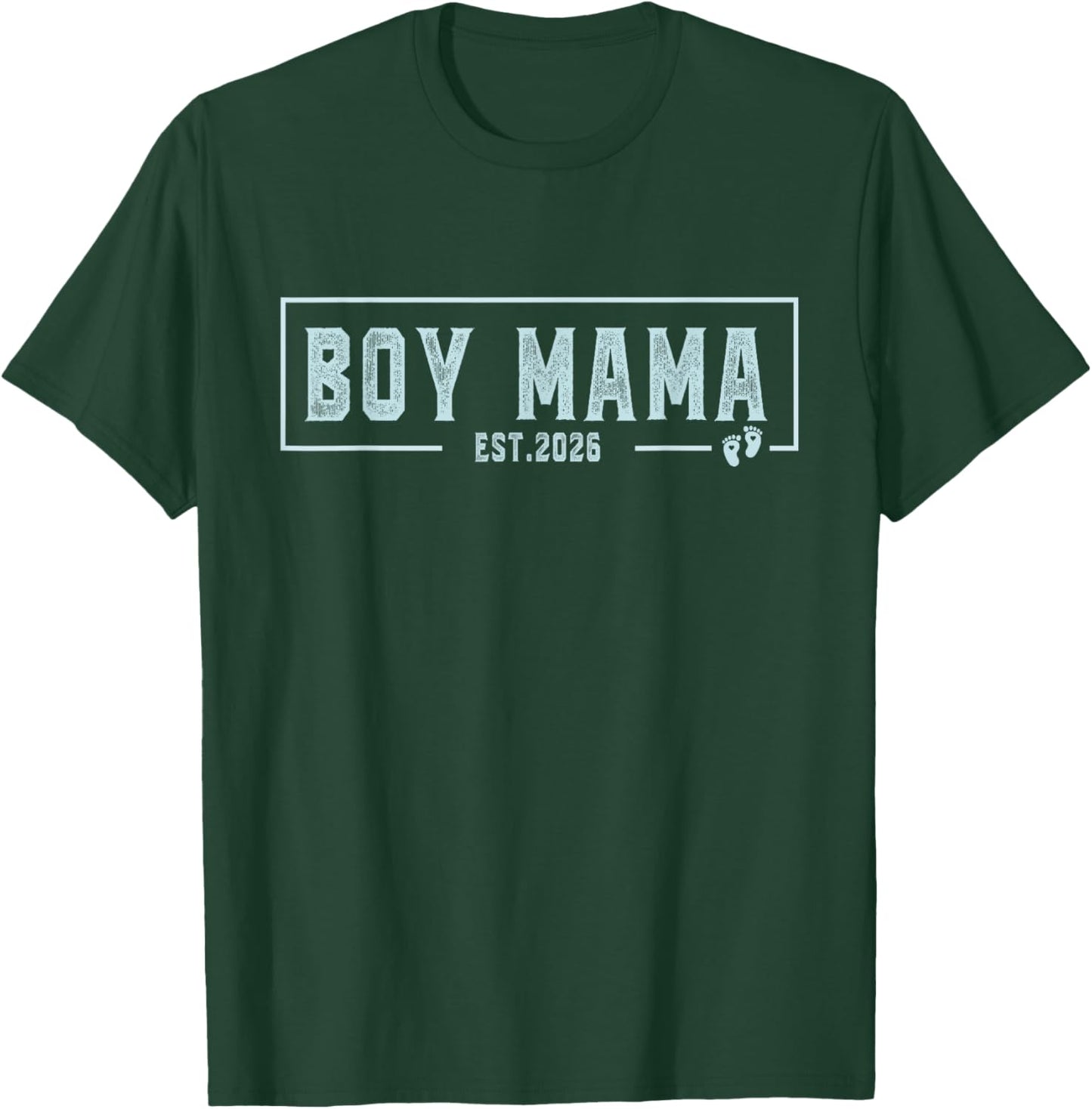 Boy Mama Est 2026 Boy Mom Pregnancy Mom To Be New Mama 2026 T-Shirt - T-Shirt | Forest