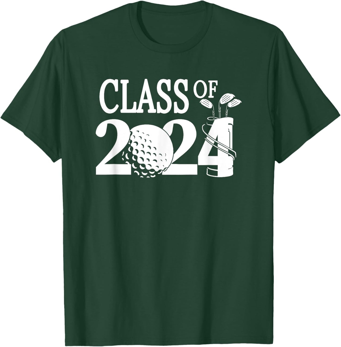 Class of 2024 Graduation Senior Golfer Golf Player T-Shirt - T-Shirt | Forest