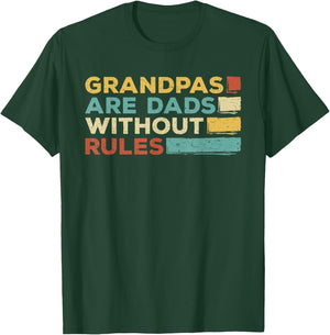 Funny for Grandfather - Grandpas are Dad Without Rules T-Shirt - T-Shirt | Forest
