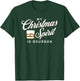 My Christmas Spirit is Bourbon for Funny Whiskey Drinker T-Shirt - T-Shirt | Forest