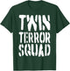 Funny Twin Terror Squad T-Shirt - T-Shirt | Forest