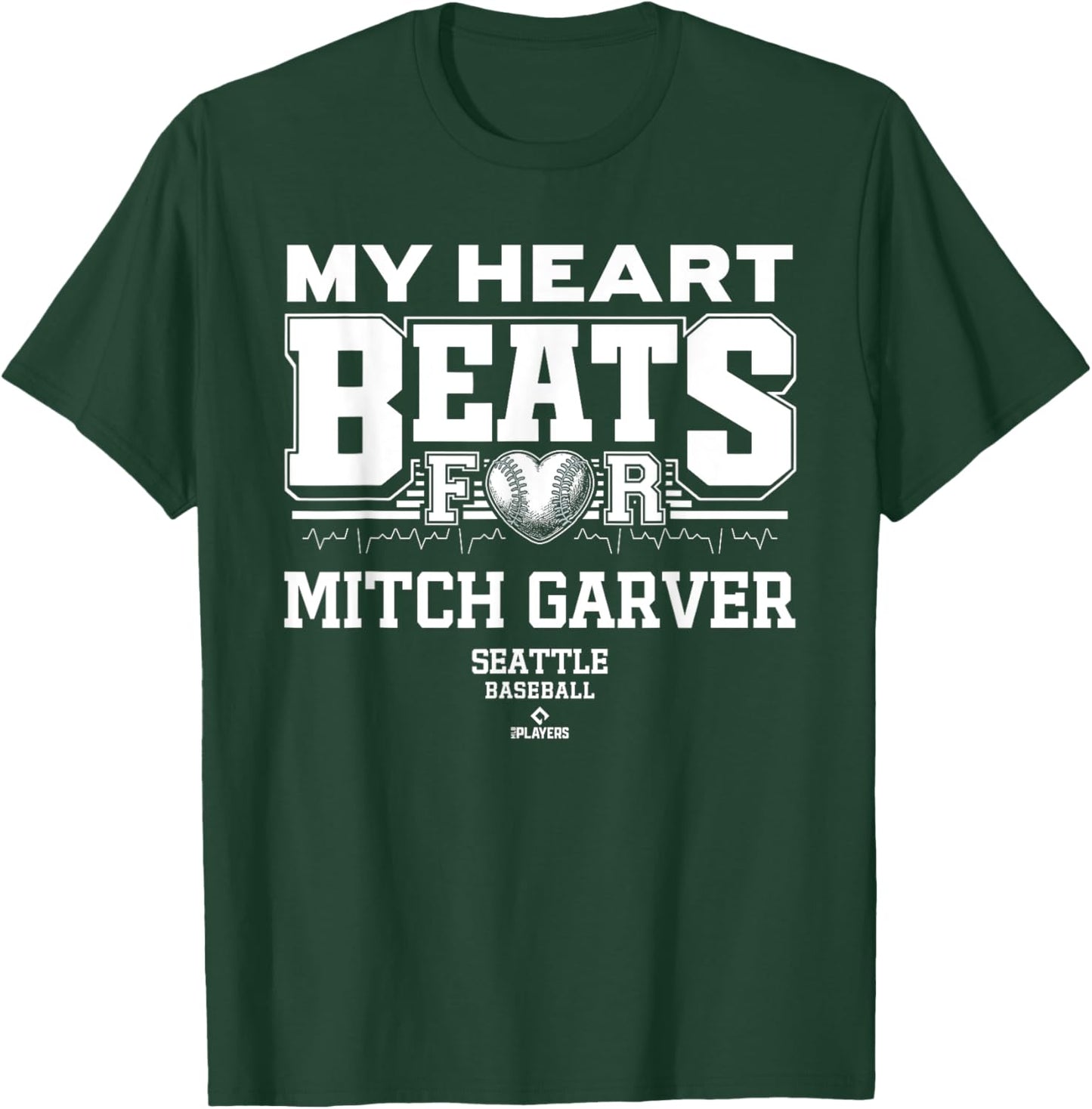 My Heart Beats for Mitch Garver Seattle Baseball MLBPA T-Shirt - T-Shirt | Forest