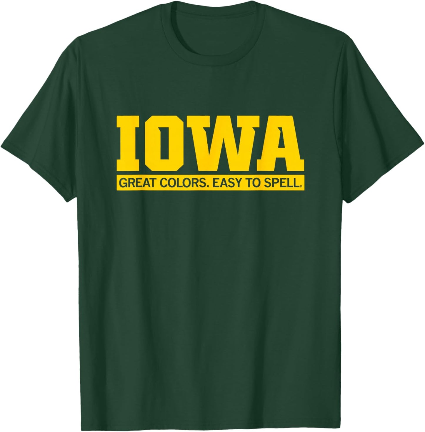 Iowa Great Colors Easy To Spell T-Shirt - T-Shirt | Forest