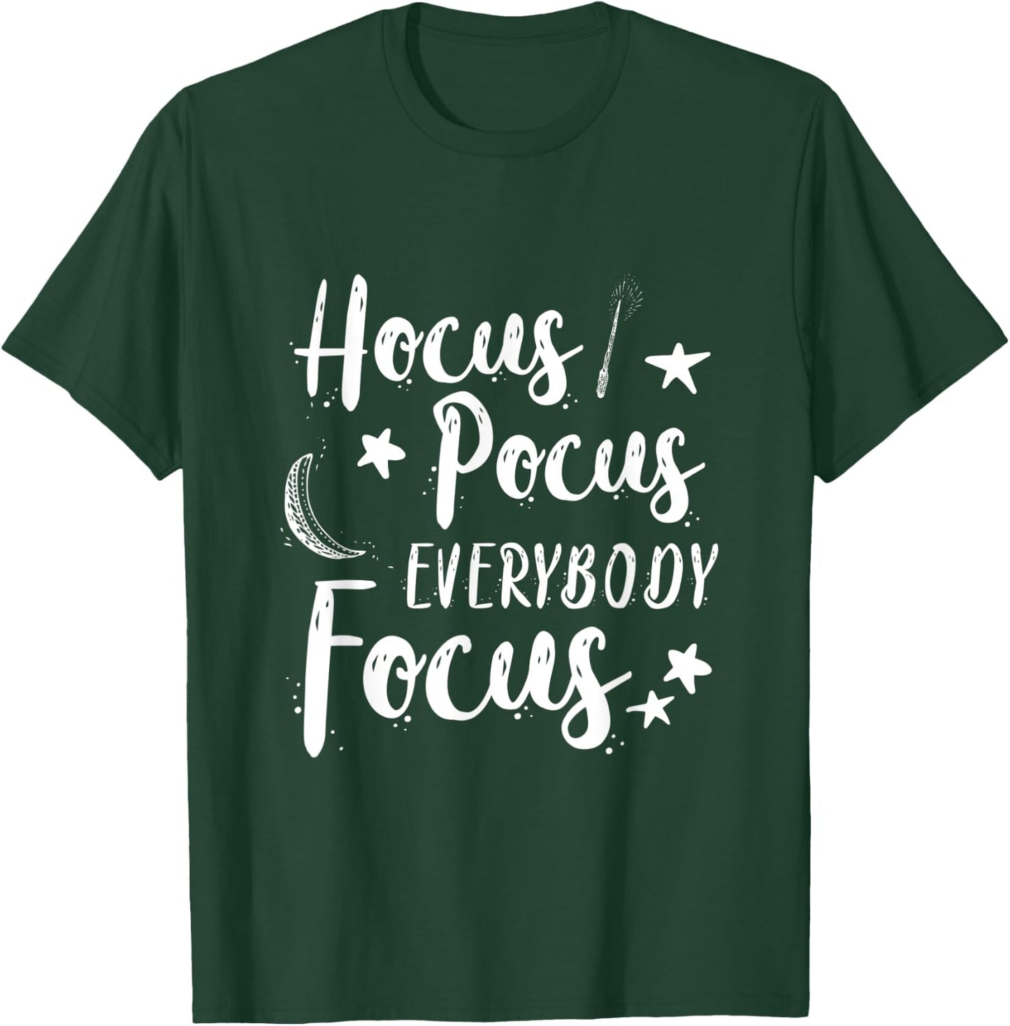 Hocus Pocus Everybody Focus Halloween School Teacher Costume T-Shirt - T-Shirt | Forest
