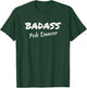 Pole Dancing Badass Pole Dancer T-Shirt - T-Shirt | Forest