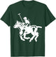 Polo Player Horse Sport Ride Riding Equestrian Sport Love T-Shirt - T-Shirt | Forest