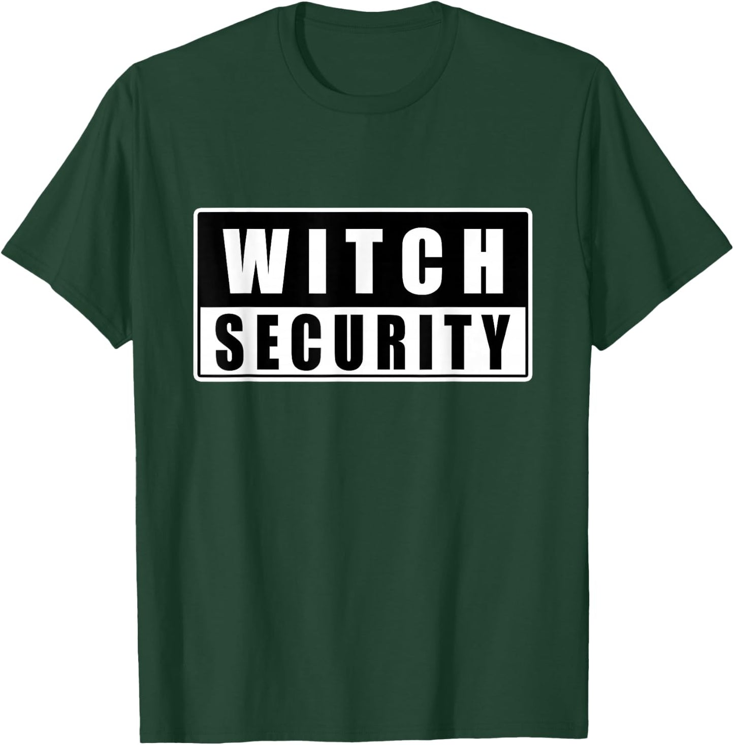 Halloween Witch Security Dad Mom Daughter Adult Easy Costume T-Shirt - T-Shirt | Forest
