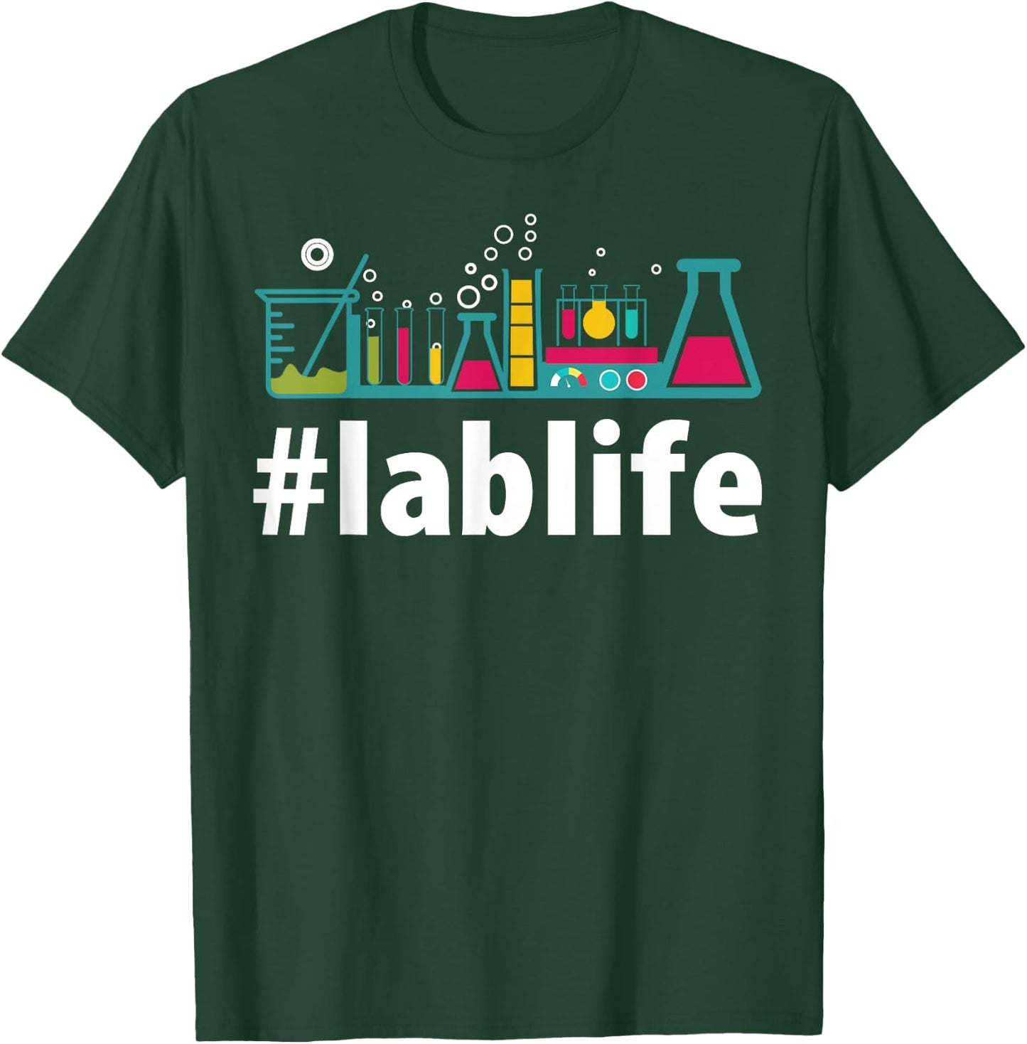 Funny Science Lab Co. Lablife Gift Hashtag lab life PhD Science T-Shirt - T-Shirt | Forest