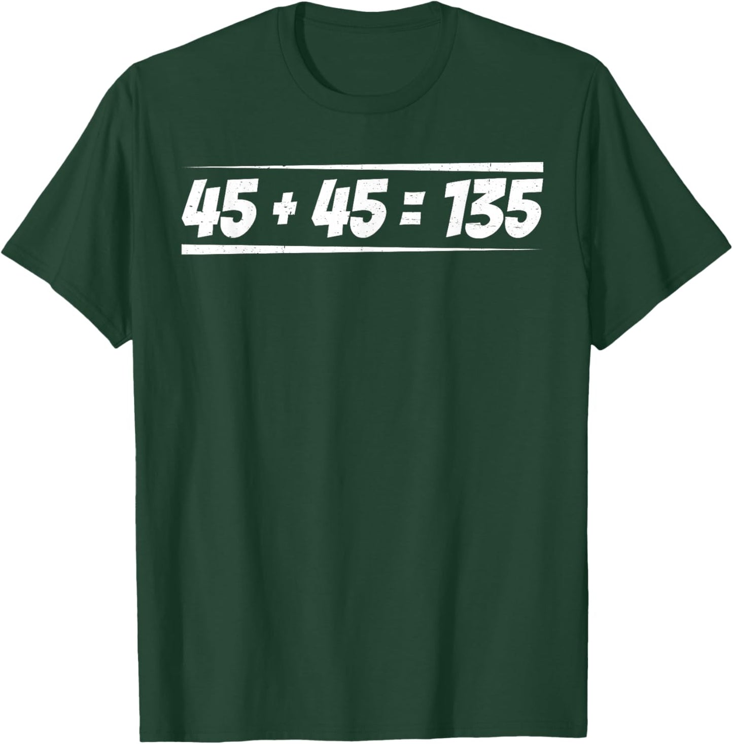 45 + 45 = 135 T-Shirt - T-Shirt | Forest