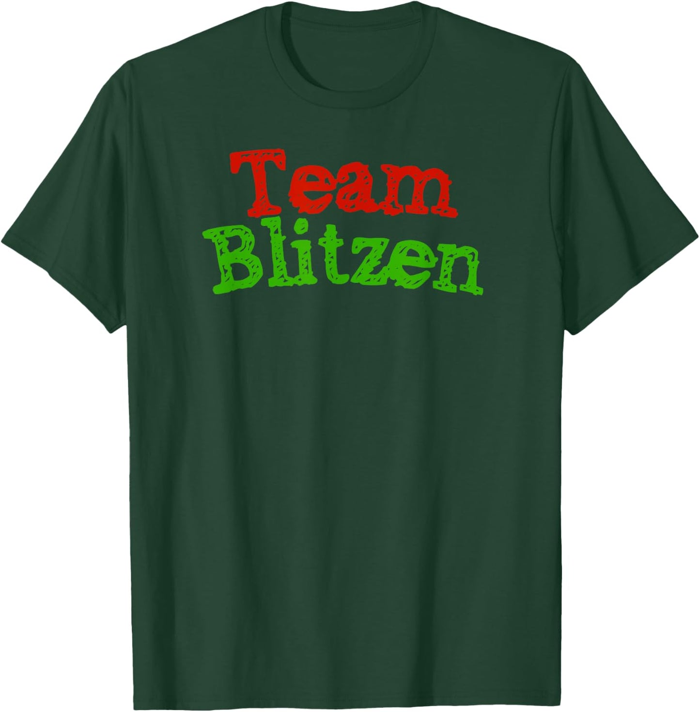 Team Blitzen Funny Reindeer Graphic Gift T-Shirt - T-Shirt | Forest