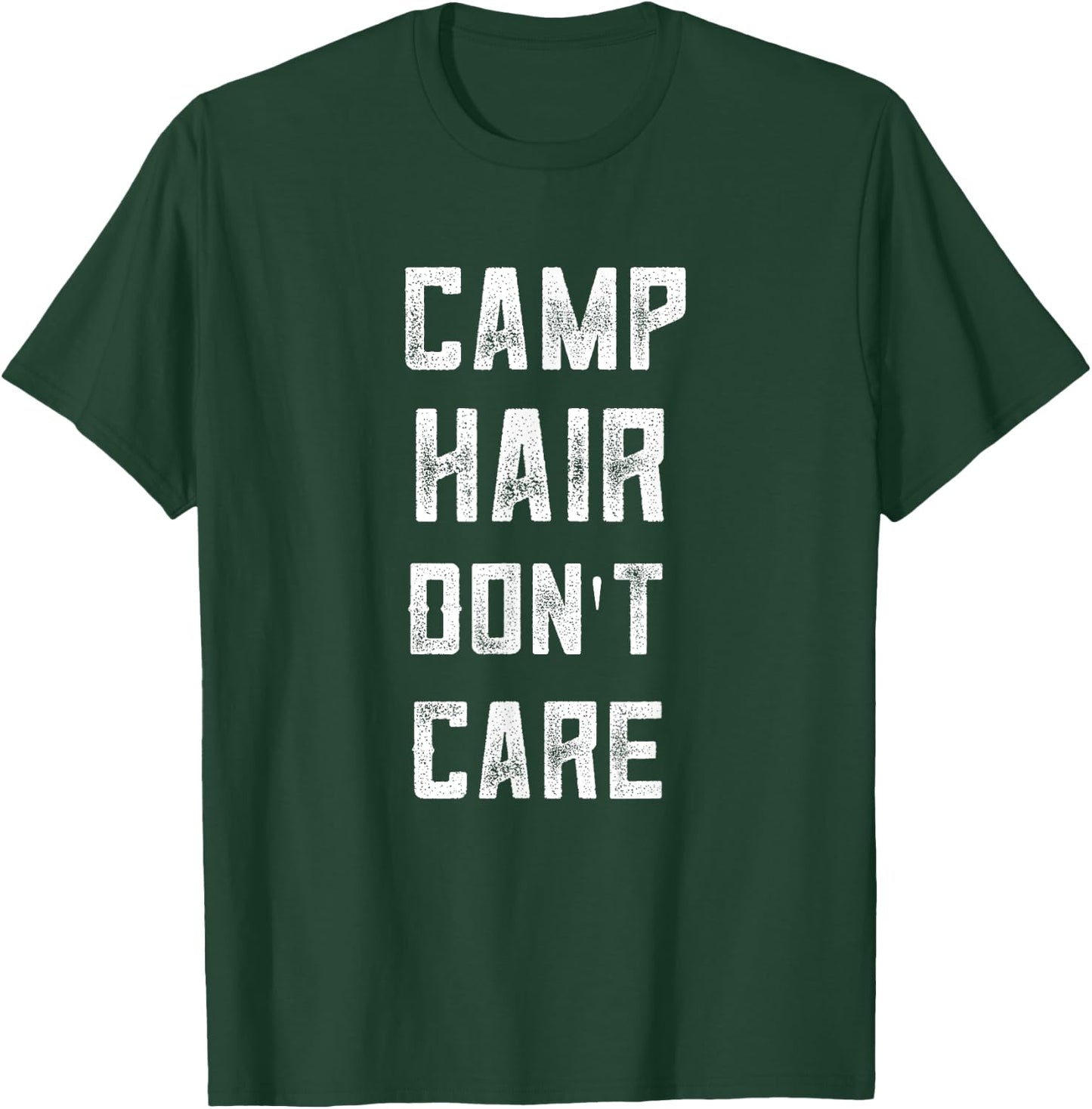 Funny Tent Camping Teen Girl Camp Hair Don't Care T-Shirt - T-Shirt | Forest