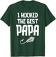 I Hooked The Best Papa Fishing Father's Day Gift T-Shirt - T-Shirt | Forest
