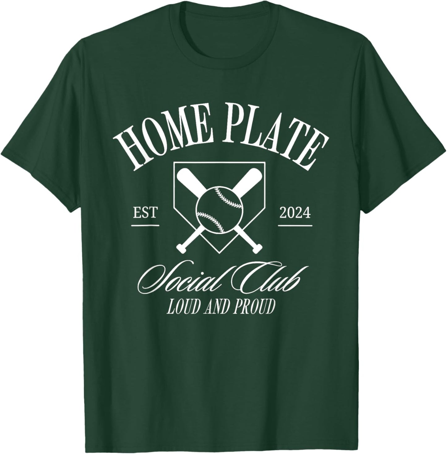 Home Plate Social Club Loud And Proud Swing Baseball T-Shirt - T-Shirt | Forest