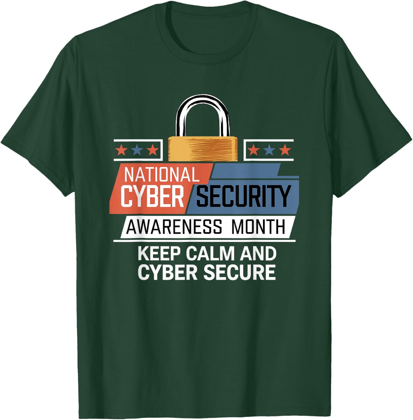 National Cyber Security Awareness Month Tech Security Team T-Shirt - T-Shirt | Forest