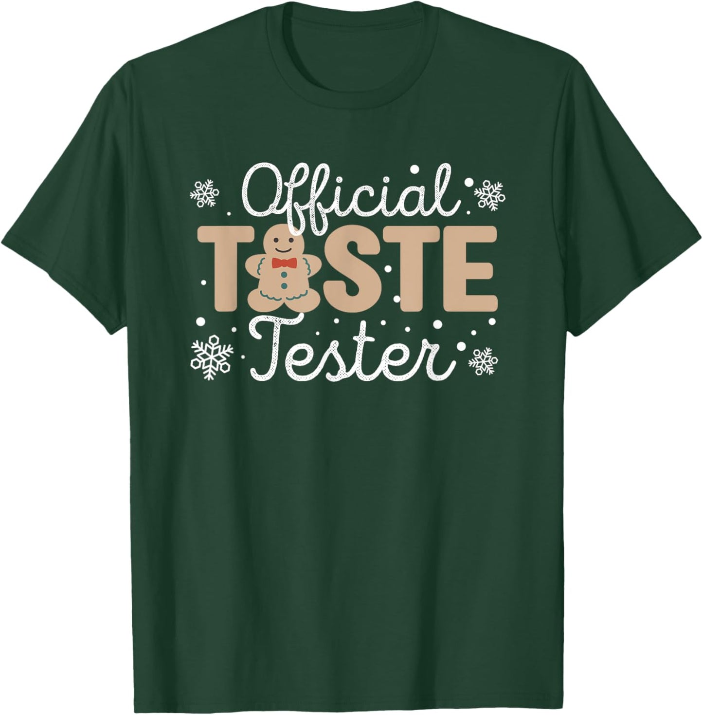 Official Taste Tester Gingerbread Christmas Cookie Baking T-Shirt - T-Shirt | Forest