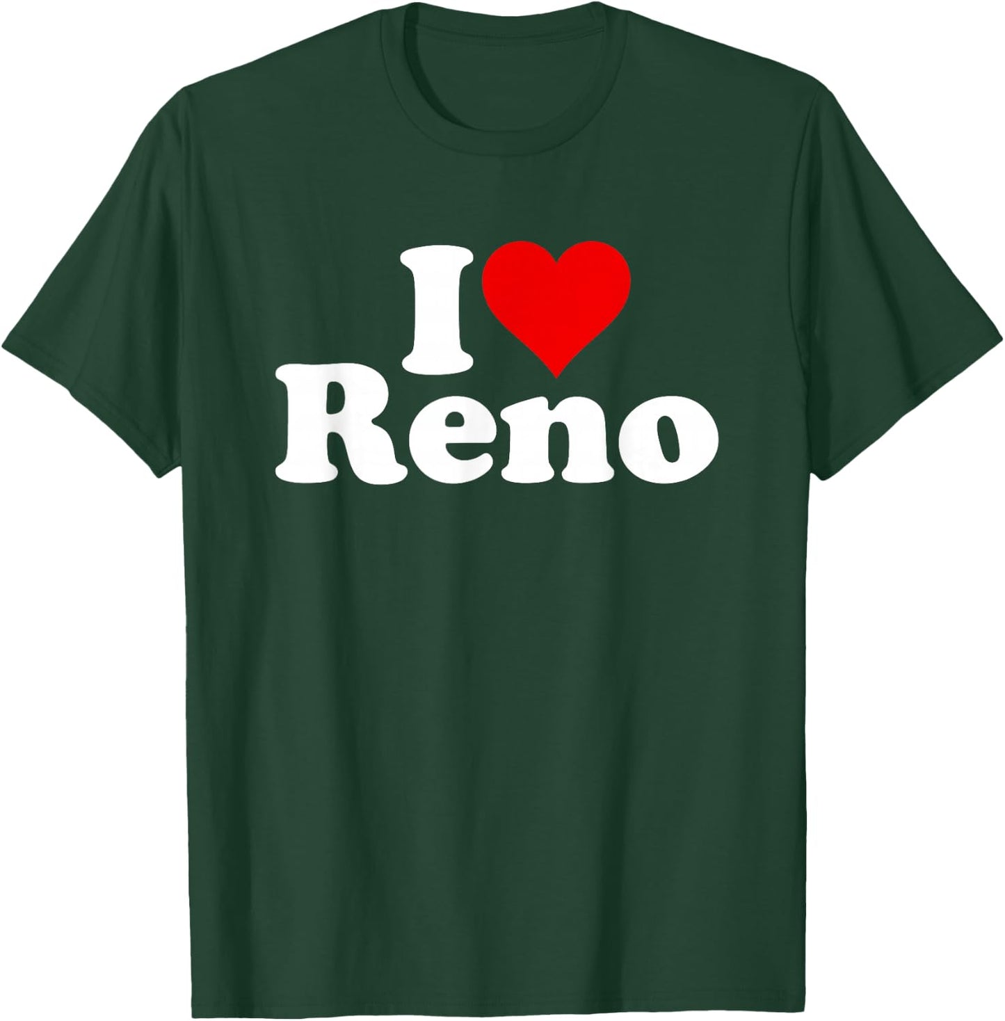 I Love Heart Reno Nevada Nv T-Shirt - T-Shirt | Forest