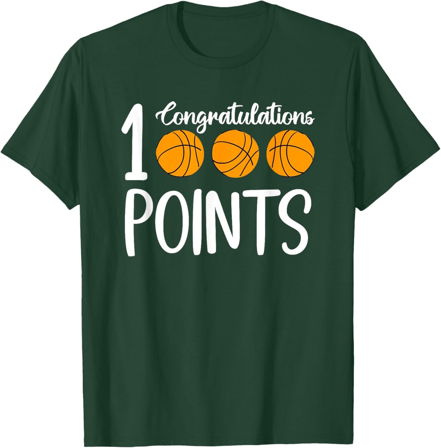 1000 Points Basketball Scorer High School Basketball Player T-Shirt - T-Shirt | Forest