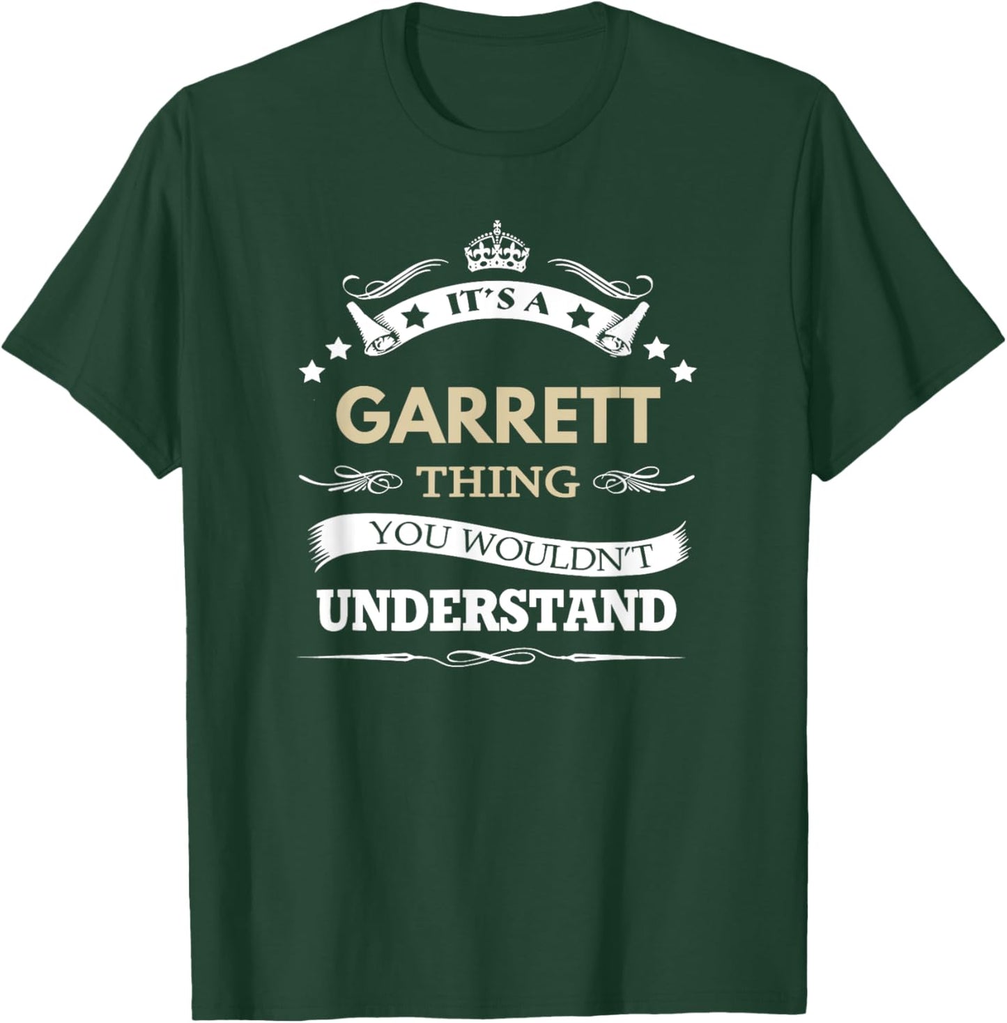 Garrett Name - Its A Garrett Thing You Wouldn't T-Shirt - T-Shirt | Forest