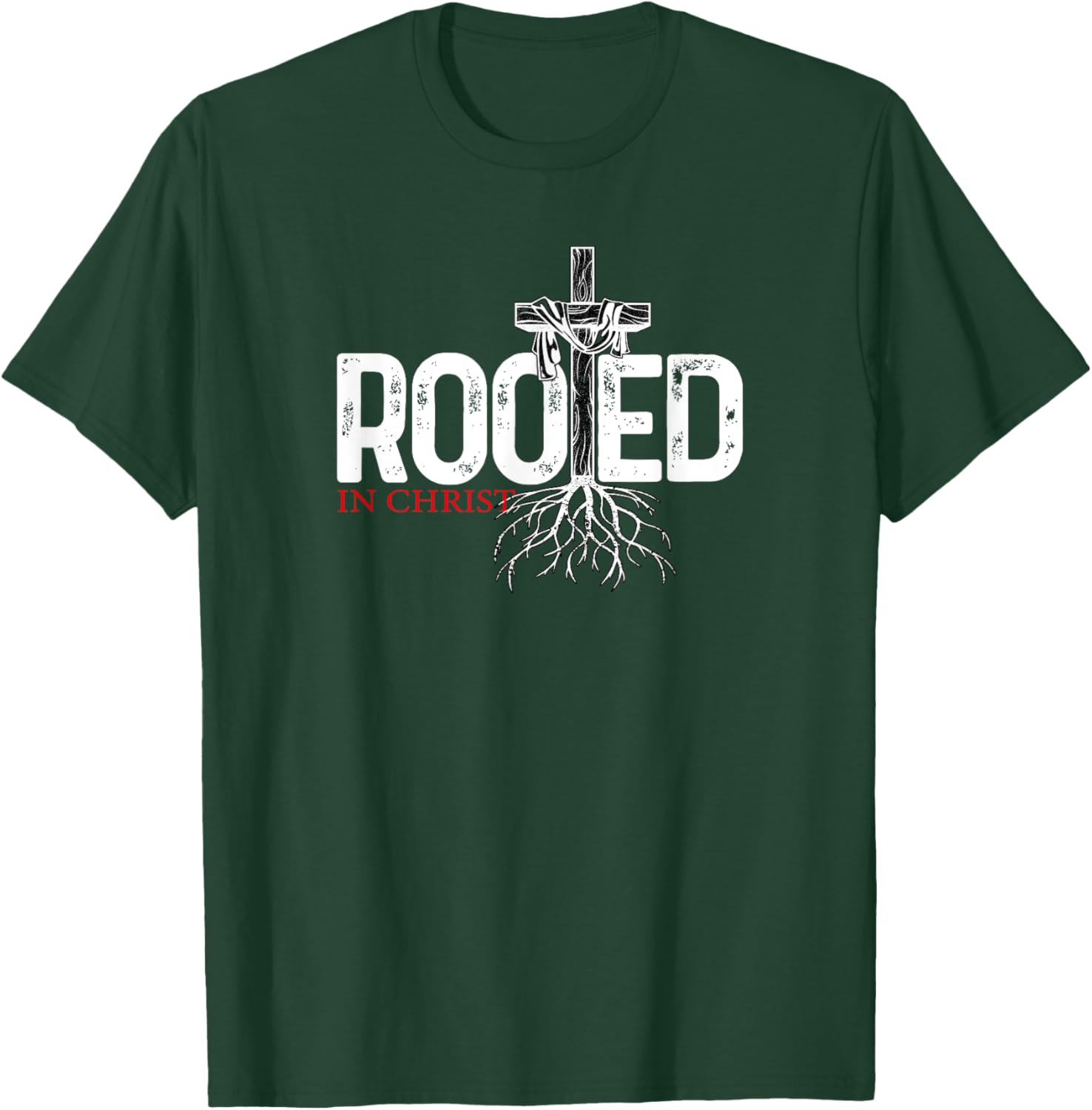 Christian, Christ, Jesus, Rooted T-Shirt - T-Shirt | Forest