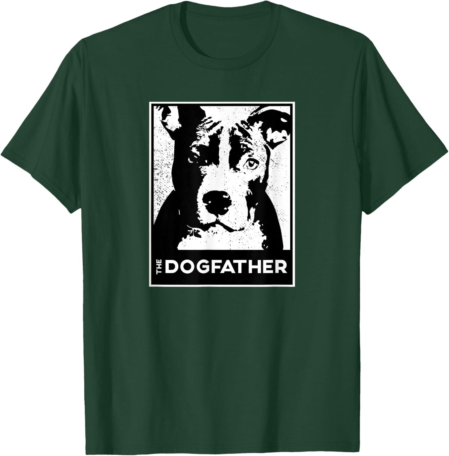 Pit Bull Terrier The Dog-father Funny Dog Dad T-Shirt - T-Shirt | Forest