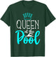 Queen Of The Pool Swimming Swimmer Swim Women T-Shirt - T-Shirt | Forest