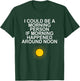 I Could Be A Morning Person If Morning Happened Around Noon T-Shirt - T-Shirt | Forest