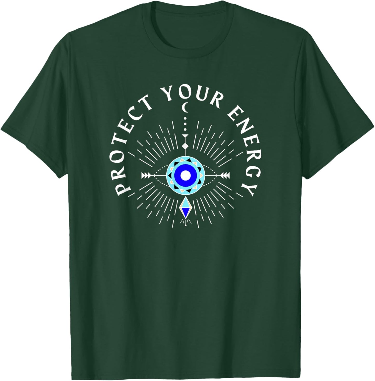 Protect Your Energy Evil Eye Positive Quote Gifts For T-Shirt - T-Shirt | Forest
