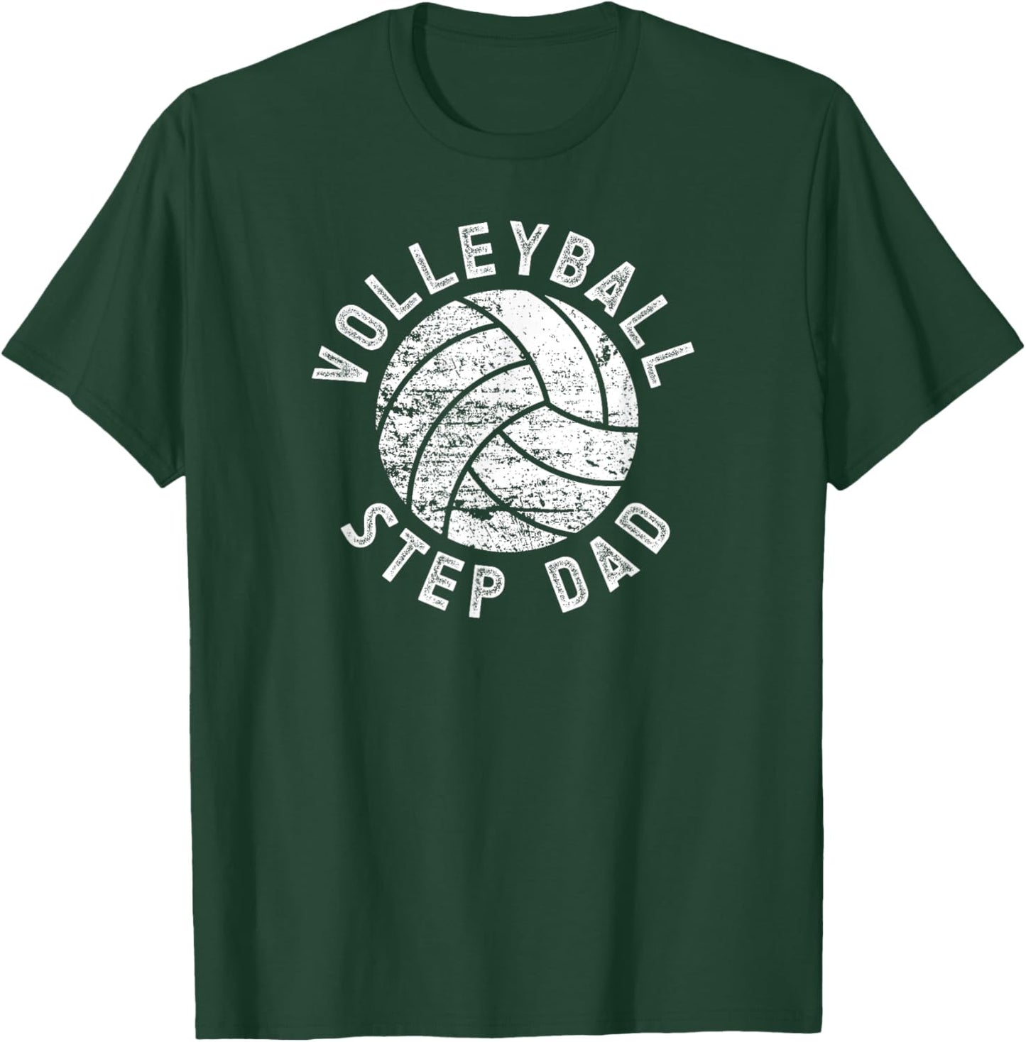 Volleyball Step-Dad Of A Volleyball Player Stepfather T-Shirt - T-Shirt | Forest