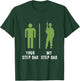 Your Step Dad My Step Dad Proud Military Soldier Veteran T-Shirt - T-Shirt | Forest